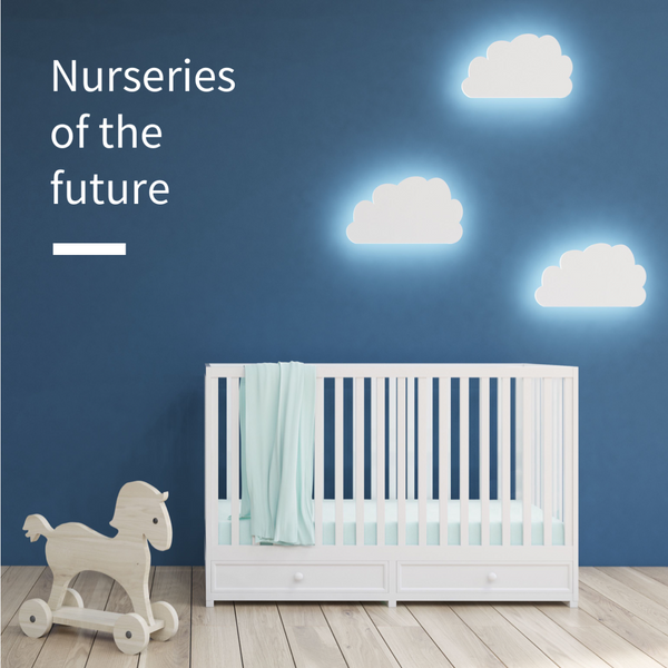 The smart nursery of the future